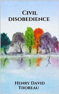 Civil disobedience (eBook, ePUB) - David Thoreau, Henry