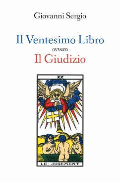 Il Ventesimo Libro ovvero Il Giudizio (eBook, ePUB) - Sergio, Giovanni