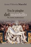 Tra le pieghe del mantello (eBook, ePUB)