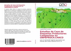 Estudios de Caso de Pequeños Productores Campesinos en UNPEPROCH.CHACO - Fernández, Leopoldo Abel