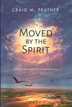 Moved by the Spirit - Prather, Craig M.