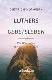 Luthers Gebetsleben (eBook, ePUB)