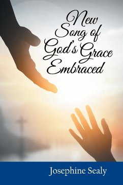 New Song of God's Grace Embraced