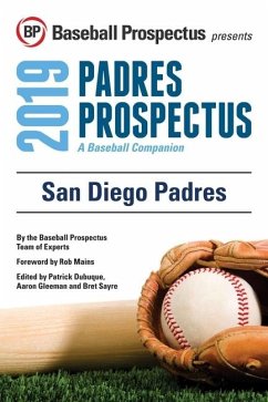 San Diego Padres 2019 (eBook, ePUB) - Baseball Prospectus