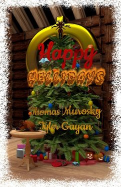 Happy Hellidays - Murosky, Thomas; Gayan, Tyler