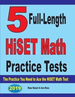 5 Full-Length HiSET Math Practice Tests - Nazari, Reza; Ross, Ava