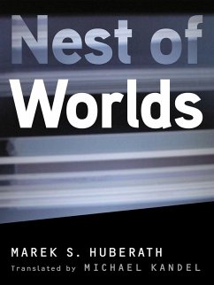 Nest of Worlds (eBook, ePUB) - Marek S. Huberath, Huberath