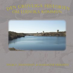 Den gruvliga historien om Ludvika kommun