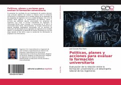 Políticas, planes y acciones para evaluar la formación universitaria