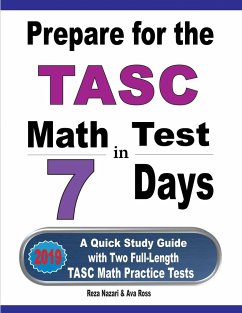 Prepare for the TASC Math Test in 7 Days - Nazari, Reza; Ross, Ava