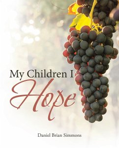 My Children I Hope - Simmons, Daniel Brian