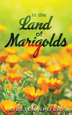 In The Land Of Marigolds - Spiteri, Kirsten