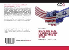 El análisis de la relación bilateral Estados Unidos ¿ Israel