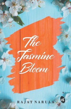 The Jasmine Bloom - Narula, Rajat