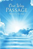 One Way Passage (eBook, ePUB) One Way Passage (eBook, ePUB)