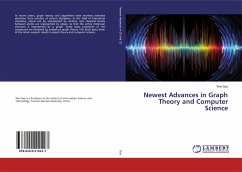 Newest Advances in Graph Theory and Computer Science
