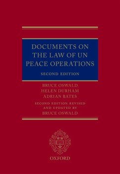 Documents on the Law of UN Peace Operations (eBook, PDF) - Oswald, Bruce; Durham, Helen; Bates, Adrian