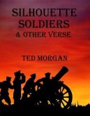 Silhouette Soldiers & Other Verse (eBook, ePUB)