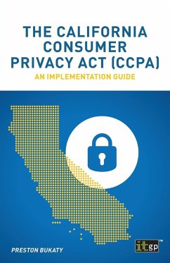 The California Consumer Privacy Act (CCPA) - Bukaty, Preston