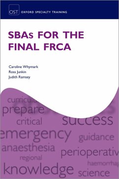 SBAs for the Final FRCA (eBook, PDF) - Whymark, Caroline; Junkin, Ross; Ramsey, Judith