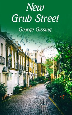 New Grub Street (eBook, ePUB) - Gissing, George