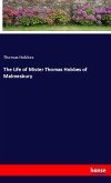 The Life of Mister Thomas Hobbes of Malmesbury