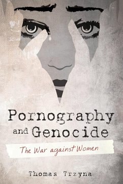 Pornography and Genocide - Trzyna, Thomas