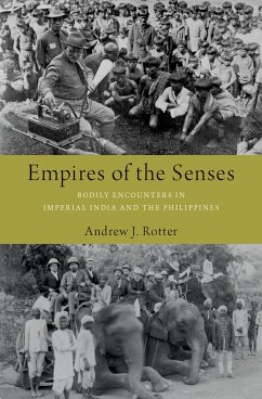 Empires of the Senses (eBook, PDF) - Rotter, Andrew J.