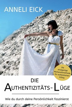 Cover Die Authentizitäts-Lüge (eBook, ePUB)