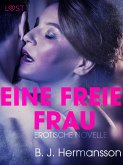 Eine freie Frau: Erotische Novelle (eBook, ePUB)