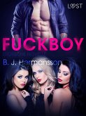 Fuckboy: Erotische Novelle (eBook, ePUB)