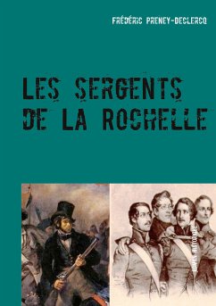 Les sergents de La Rochelle (eBook, ePUB) - Preney-Declercq, Frédéric