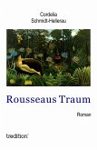 Rousseaus Traum (eBook, ePUB)