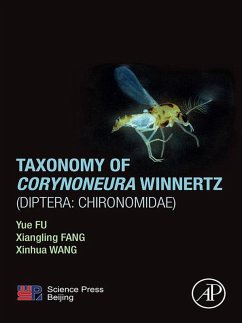 Taxonomy of Corynoneura Winnertz (Diptera: Chironomidae) (eBook, ePUB) - Fu, Yue; Fang, Xiangling; Wang, Xinhua