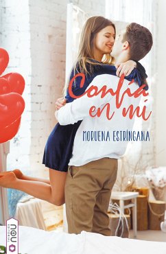 Confía en mí (eBook, ePUB) - Estríngana, Moruena