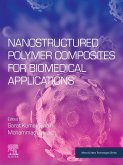 Nanostructured Polymer Composites for Biomedical Applications (eBook, ePUB)