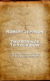 Two Strings To Your Bow (eBook, ePUB)