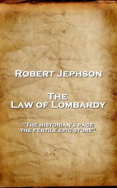 The Law of Lombardy (eBook, ePUB) - Jephson, Robert