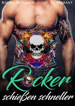 Cover Rocker schießen schneller (eBook, ePUB)