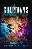 Accidental Awakening (Guardians, #1) (eBook, ePUB)