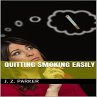 Quitting Smoking Easily (eBook, ePUB) - Bild 1