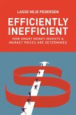 Efficiently Inefficient (eBook, ePUB)