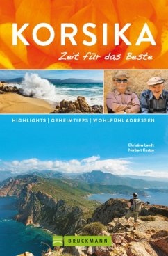 Korsika / Zeit für das Beste Bd.10 (eBook, ePUB) - Lendt, Christine; Kustos, Norbert; Lendt, Christine; Kustos, Norbert