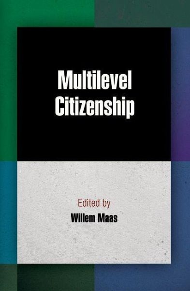 Multilevel Citizenship (eBook, ePUB) Multilevel Citizenship (eBook, ePUB)