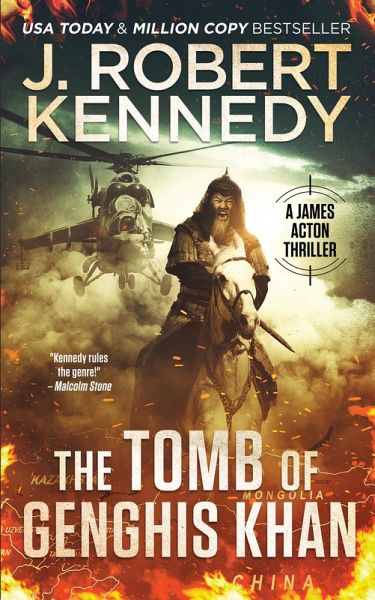 The Tomb of Genghis Khan (James Acton Thrillers, #25) (eBook, ePUB) The Tomb of Genghis Khan (James Acton Thrillers, #25) (eBook, ePUB)