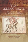 Two Ælfric Texts: "The Twelve Abuses" and "The Vices and Virtues" (eBook, PDF)