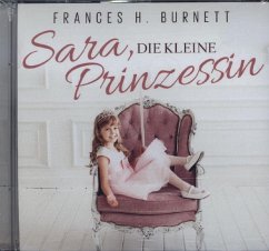 Sara, die kleine Prinzessin - Brunett, Frances H.