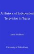 A History of Independent Television in... - Bild 1