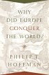 Why Did Europe Conquer the World?... - Bild 1