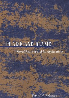 Praise and Blame (eBook, ePUB) - Robinson, Daniel N.